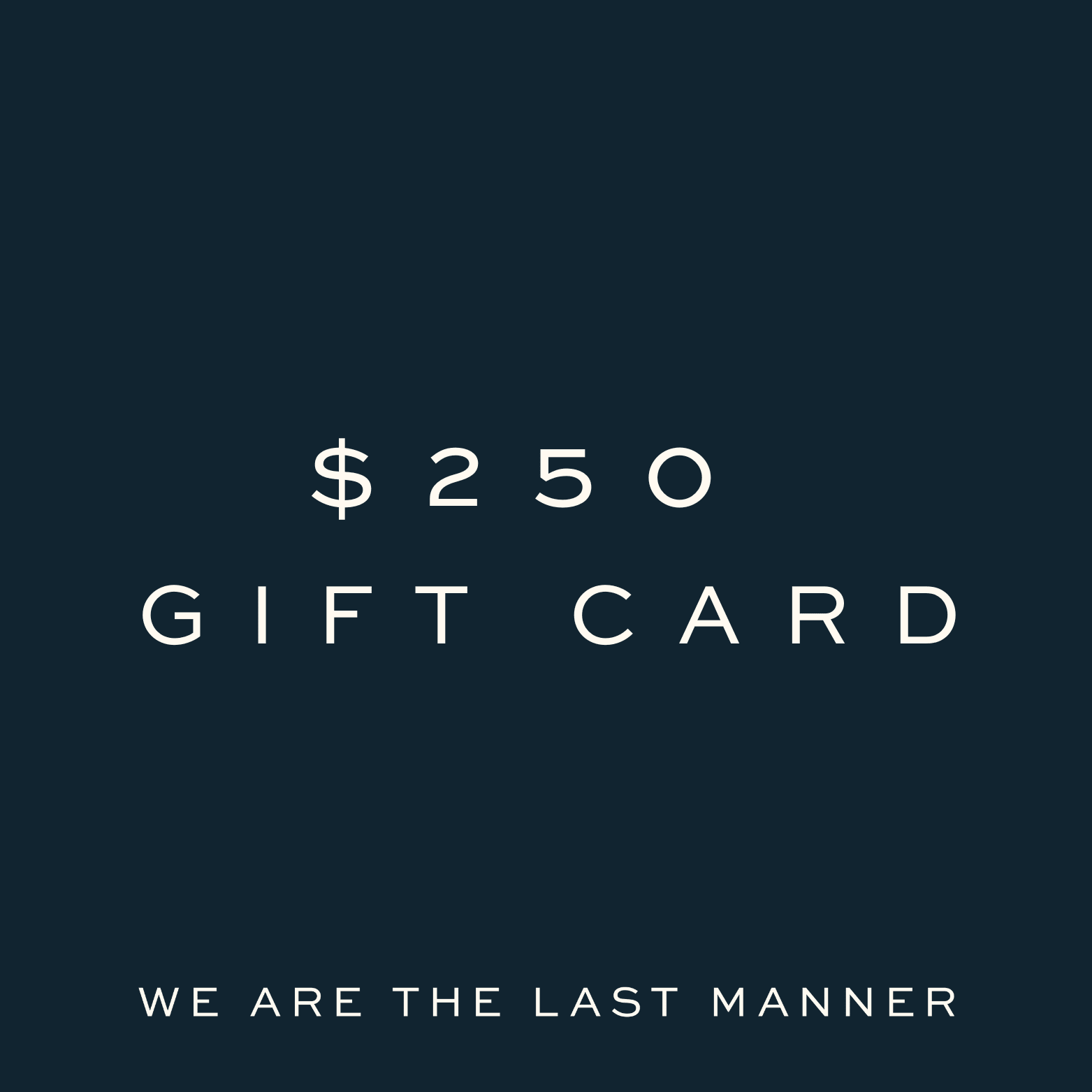 Last Manner Gift Card - Gift Cards | Last Manner