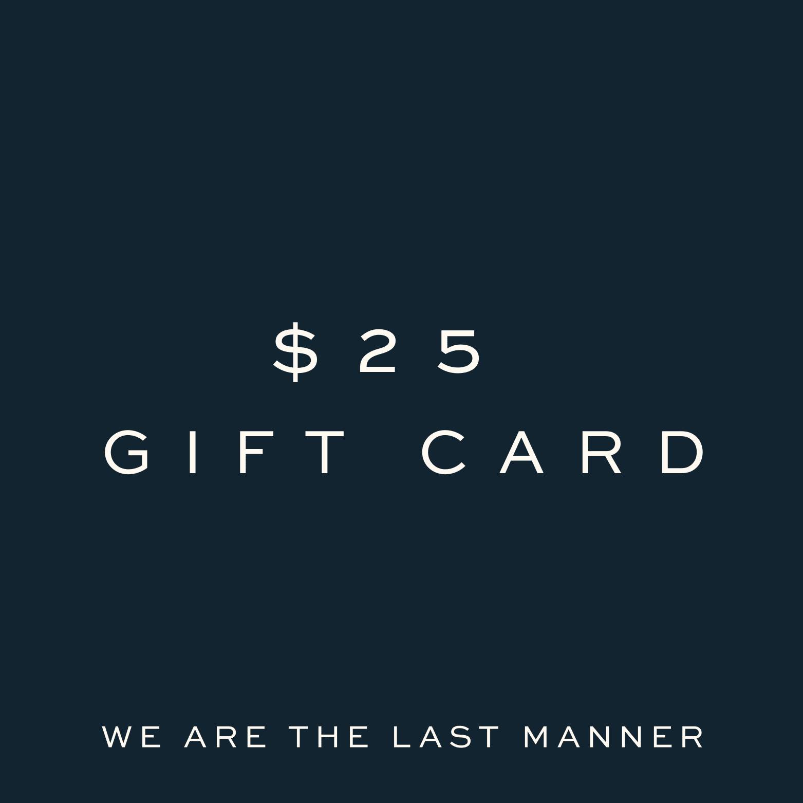 Last Manner Gift Card - Gift Cards | Last Manner