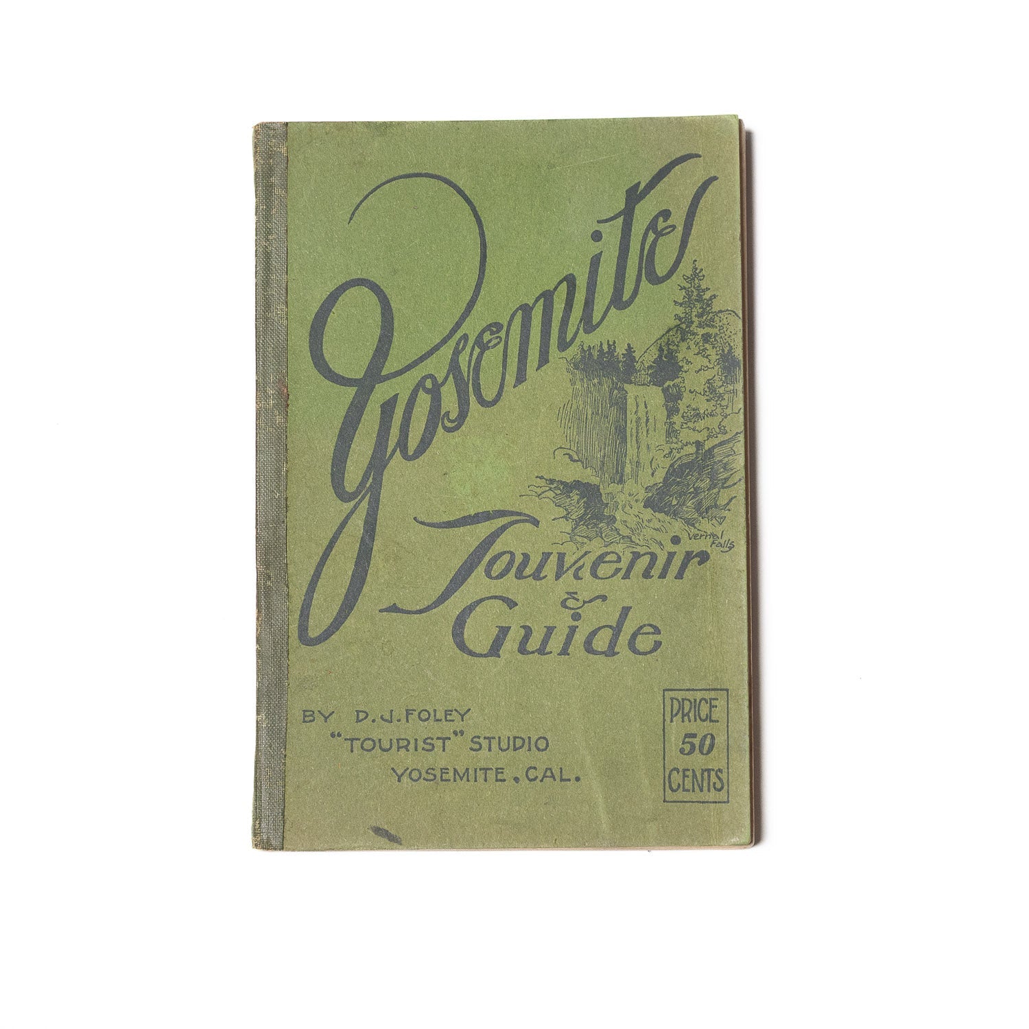 Yosemite Souvenir and Guide - 1902 - Vintage Books | Last Manner